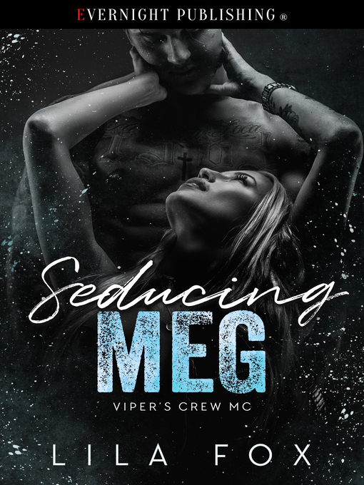 Title details for Seducing Meg by Lila Fox - Available